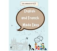 FRENCH AND ENGLISH MADE EASY
