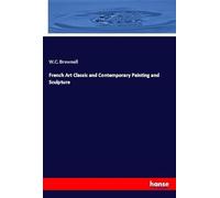 French Art Classic and Contemporary Painting and Sculpture