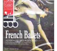 FRENCH BALLETS - Adolphe Adam - Leo Delibes - Charles Gounod (CD)