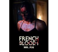 French Blood: Mr.Pig [USA] [Blu-ray]