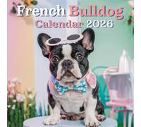French Bulldog: 2026 Monthly Square Calendar | Animals Dog Breeds