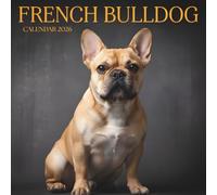 French Bulldog Calendar 2026: Adorable Frenchies in Charming Poses for Every Month
