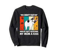 French Bulldog Dog I Didn’t Fart My Butt Blew My Mom A Kiss Sudadera