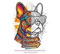 French Bulldog Mandala: Libro da Colorare Antistress per Adulti (Medio Relax) - 50 Disegni, Pagine Fronte Singolo