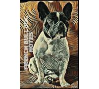 FRENCH BULLDOG NOTES: Il diario motivazionale, da scrivere, che non c'era.