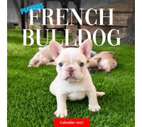 French Bulldog Puppies Calendar 2027: Playful Puppy Photography