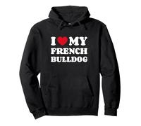 French Bulldogs Frenchies I Love My French Bulldog Frenchie Sudadera con Capucha
