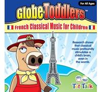 French Classical Music for Children by Tot Talk, Inc. (2008-12-01)