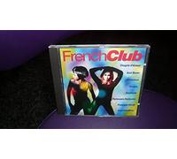 French Club (1993) - Axel Bauer, Jean-Pierre Mader, Rose Laurens, Stéphanie, Desireless..