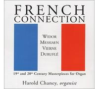 French Connection: 19th and 20th Century Masterpieces for Organ