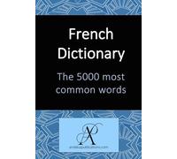 French Dictionary The 5000 most common words