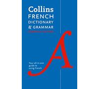 French Essential Dictionary and Grammar: Two books in one (Collins Essential)
