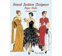French Fashion Designers Paper Dolls: 1900-1950 (Dover Paper Dolls)
