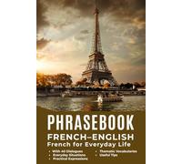 French for English Speakers Book - French for English Speakers: Practical French: French for Everyday Life with 20 Topics, 40 Dialogues, Transcription and Practical Language for Everyday Communication