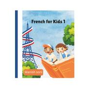 French for Kids 1 (French School Books Series)