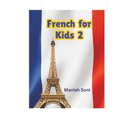 French for Kids 2 (French School Books Series)
