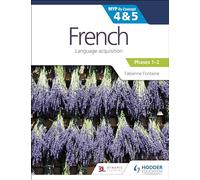 French for the IB MYP 4&5 (Emergent/Phases 1-2): by Concept