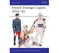 French Foreign Legion 1914-45: No.325 (Men-at-Arms)