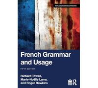 French Grammar and Usage (Routledge Reference Grammars)