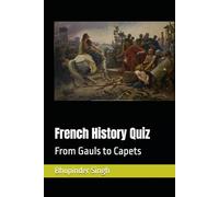 French History Quiz: From Gauls to Capets