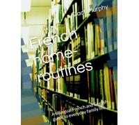 French home-routines: A bilingual French and English guide to everyday family life