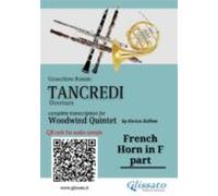 French Horn In F Part Of Tancredi For Woodwind Quintet (ebook)