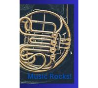 French Horn Music Rocks!