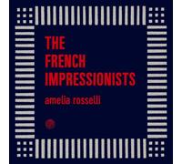 French Impressionist - Amelia Rosselli