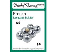 French Language Builder(Michel Thomas Series) [AUDIOBOOK]: Written by Michel Thomas, 2001 Edition, Publisher: Hodder & Stoughton [Audio CD]