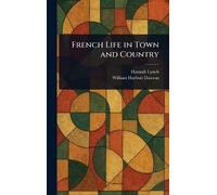 French Life in Town and Country