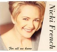 French, Nicki - For All We Know