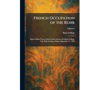 French Occupation of the Ruhr: Bates College Versus Oxford Union Society of Oxford College, City Hall, Lewiston, Maine, September 27, 1923