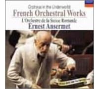 Ernest Ansermet - French Orchestral Works