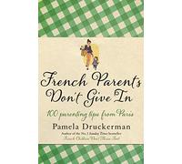 French Parents Don't Give In