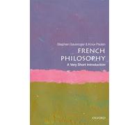 French Philosophy: A Very Short Introduction (Very Short Introductions)