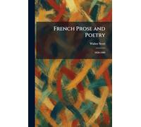 French Prose and Poetry: 1850-1900