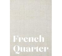 French Quarter: French Quarter Edition | The Linen Guest Book | Cream Linen Hardcover | 375 Lined Pages (Cabana - The Guest Collection)