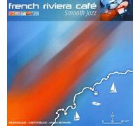 French Riviera Cafe Volume 6: