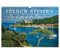 French Riviera The Light of the Blue Coast (Wall Calendar 2027 DIN A3 landscape), CALVENDO 12 Month Wall Calendar: Let yourself be captivated by the magical light of the French Mediterranean coast.