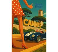 French Riviera - Travel Notes: Rue Meynadier - Cannes: Mediterranean Notebooks Collection - French Riviera