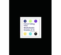French Telling Time Worksheets (Grades 4-6)
