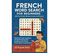 French Word Search For Beginners: 600 Fun & Easy Words to Learn and Practice