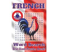 French Word Search Puzzle Book: Word Searches with Easy to Read Print about French Cities, French History, Classic French Films and More | 6x9 inches, ... Gift for vacations, holidays and free times.