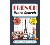 French Word Search: Word searches with Easy to Read print about French Culture, Cuisine , Travel and more! 6X9 inches| 110 pages | 50+ puzzles, Gift for Vacations, Birthdays and Wait times