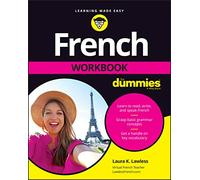French Workbook For Dummies (For Dummies (Language & Literature))