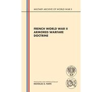 French World War II Armor Doctrine (Military Archive of World War II)