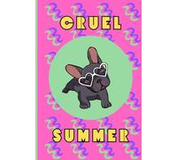 FRENCHIE Cruel Summer: An 80s-Inspired Lined Notebook French Bulldog Cute Pink Notebook Retro y2k vibe: Write it out-like it's 1983.