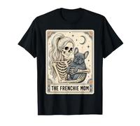 Frenchie Dog Mom Tarot Card French Bulldog Skeleton Mom Meme Camiseta