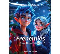 Frenemies: From Glitter to Code: 2