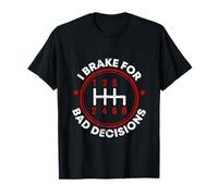 Freno por malas decisiones Camiseta